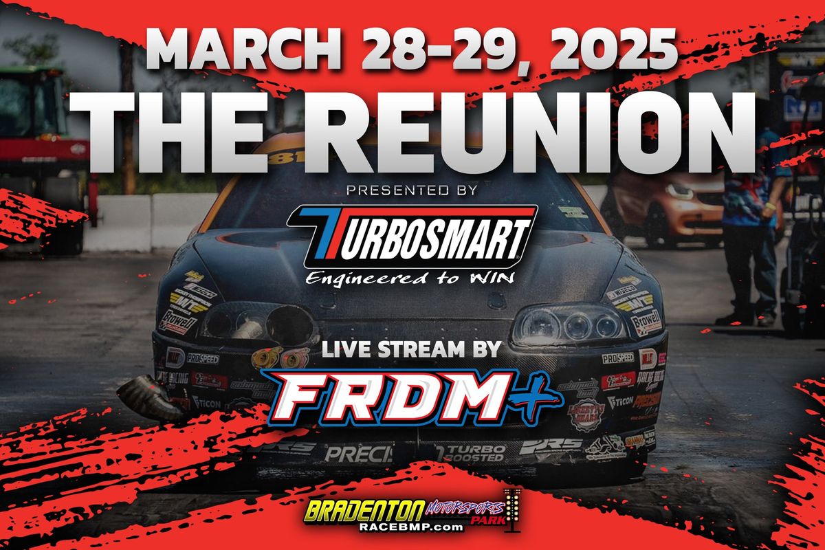 The Reunion Presented by Turbosmart