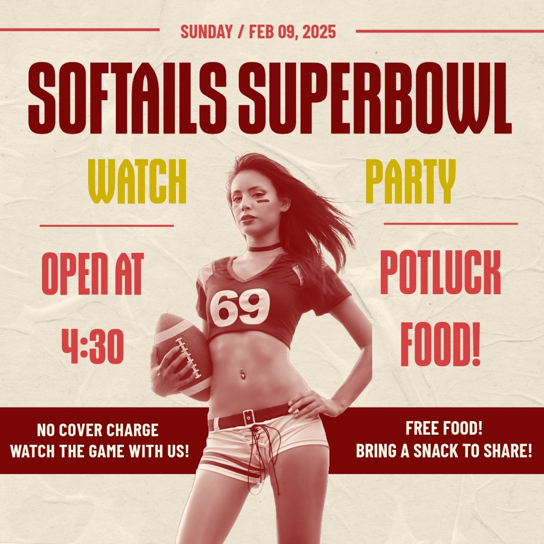 Softails Superbowl Party