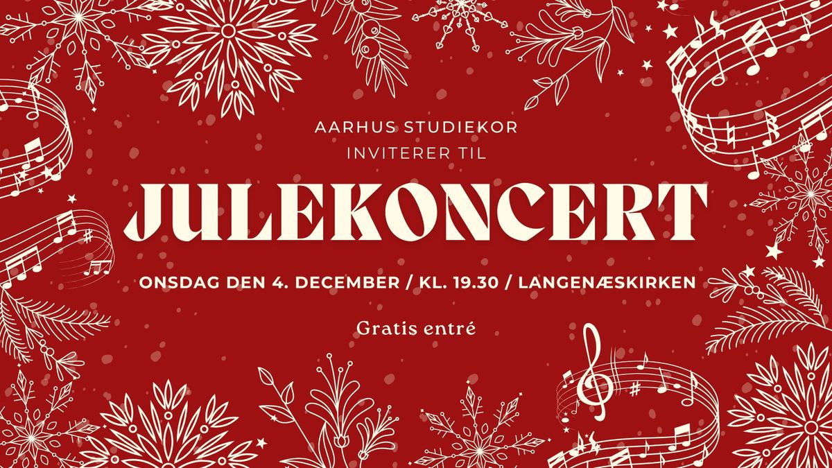 \ud83c\udf1fJULEKONCERT\ud83c\udf1f med Aarhus Studiekor