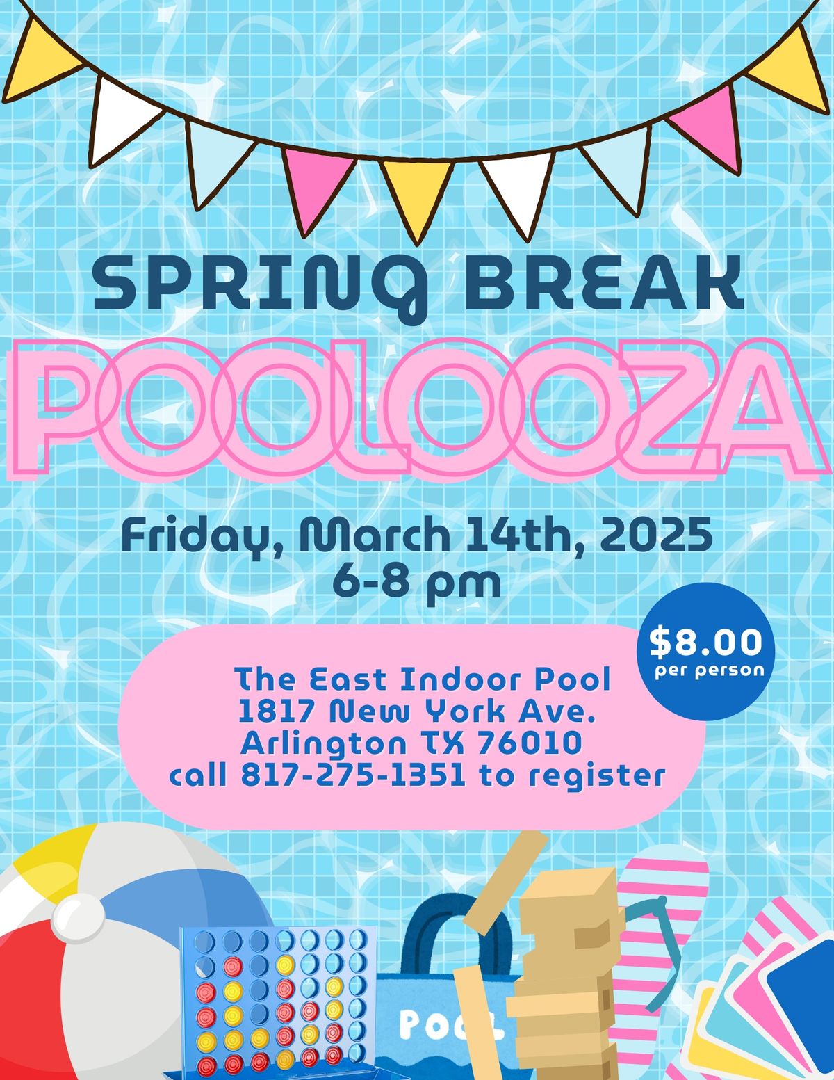 Spring Break Poolooza