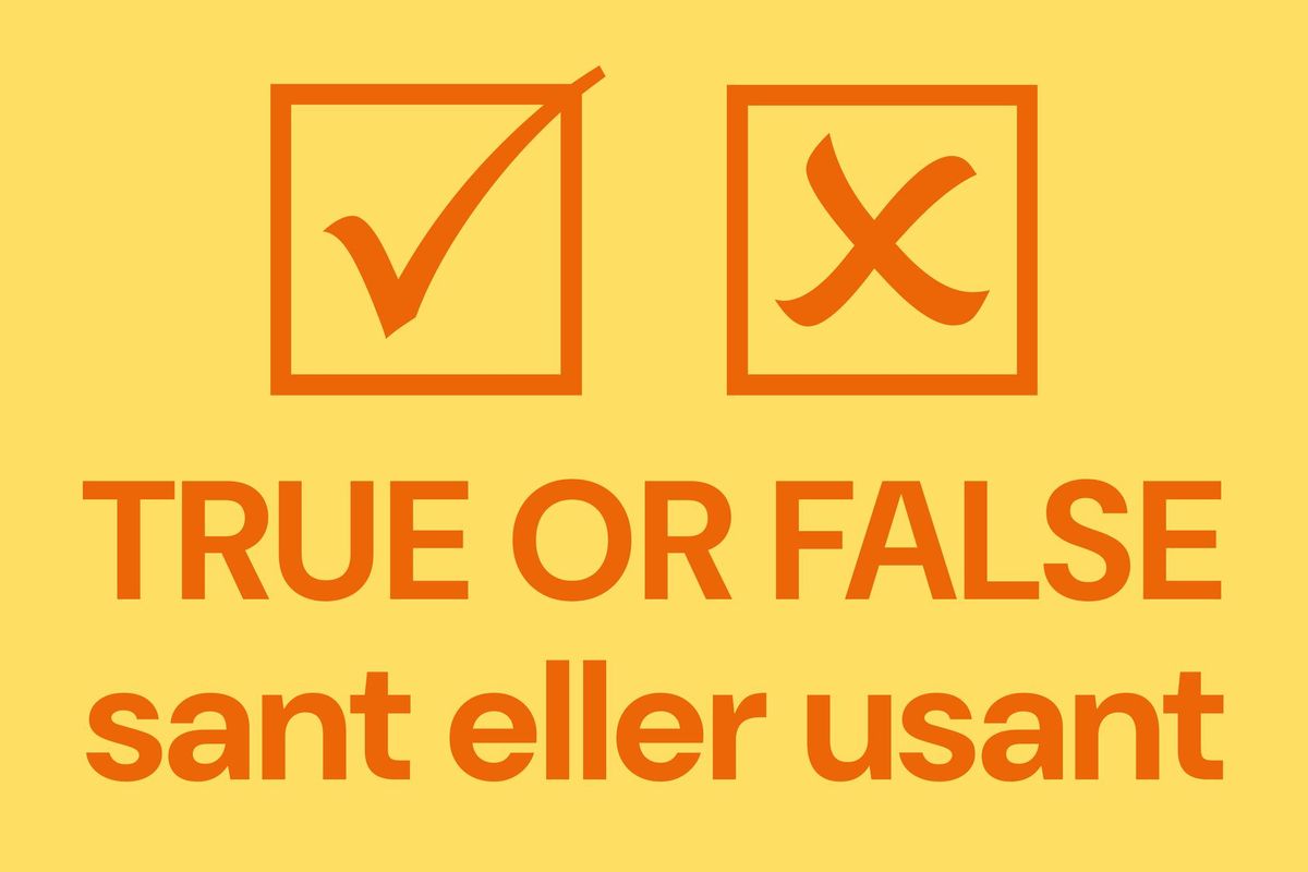 TRUE OR FALSE- sant eller usant. Haakon Nyhuus-seminaret 2024