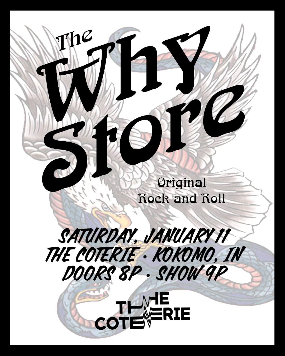 The Why Store : Live at The Coterie!