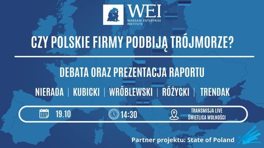 Czy polskie firmy podbij\u0105 Tr\u00f3jmorze?  - raport i dyskusja WEI