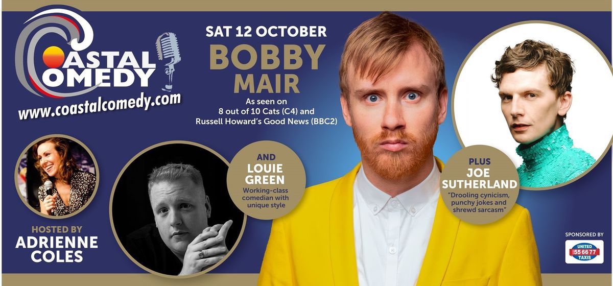 The Coastal Comedy Show with Bobby Mair