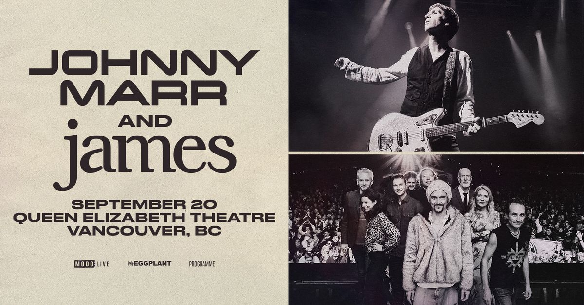 Johnny Marr + James - Vancouver