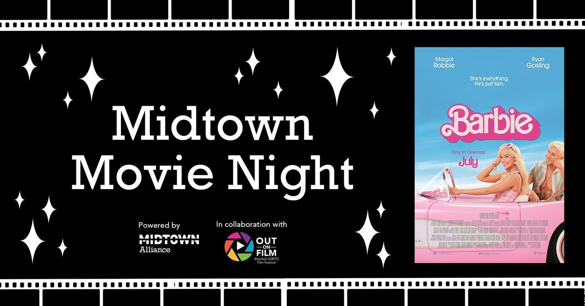 Midtown Movie Night: Barbie \ud83c\udf80