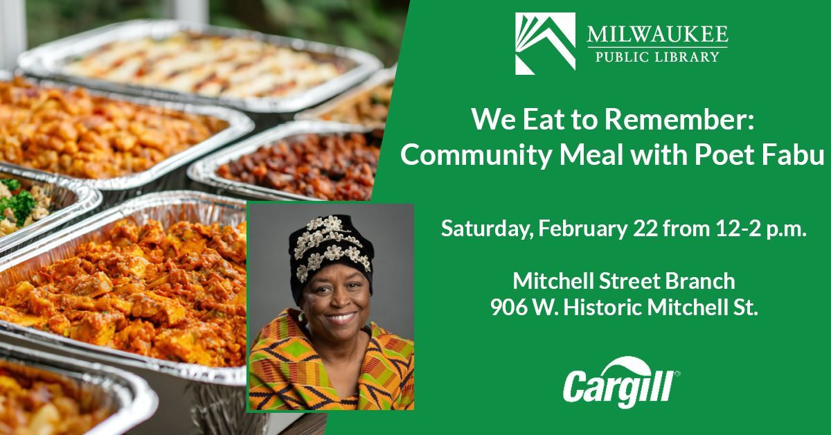 We Eat to Remember: Community Meal with Poet Fabu