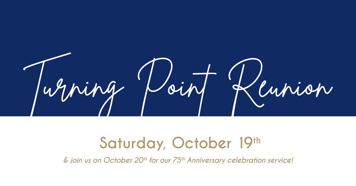 Turning Point Reunion!