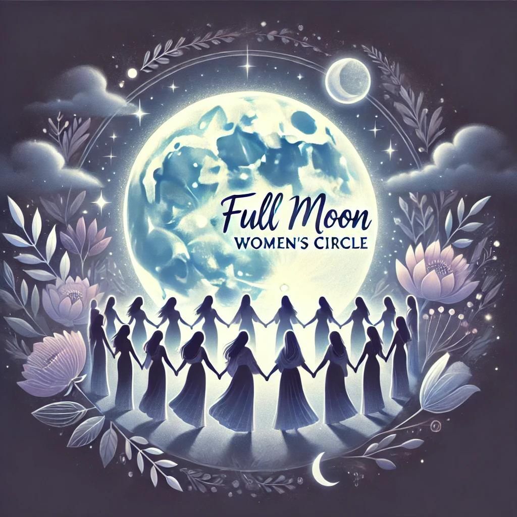 Full Moon Womens Circle