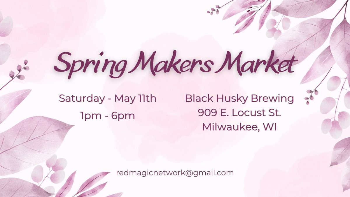 Red Magic Spring Makers Market 