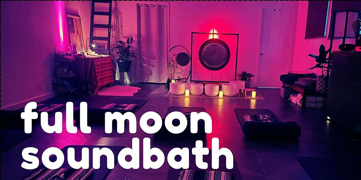 Full Moon Sound Bath in Century City