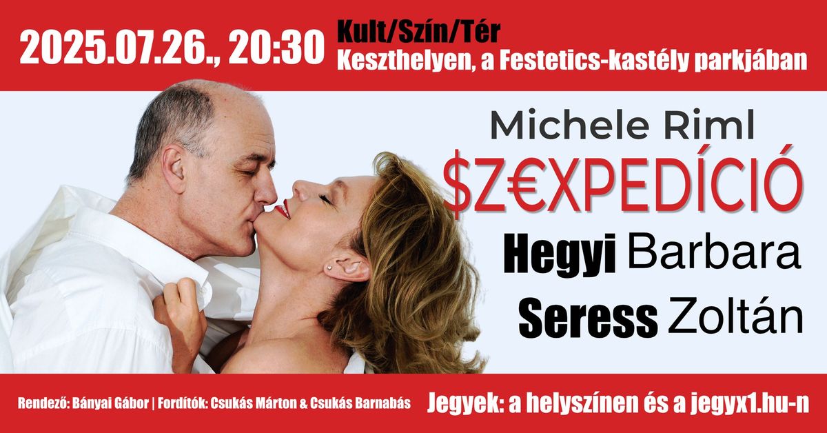 Szexped\u00edci\u00f3 - KULT\/SZ\u00cdN\/T\u00c9R - KESZTHELY Festetics-kast\u00e9lypark