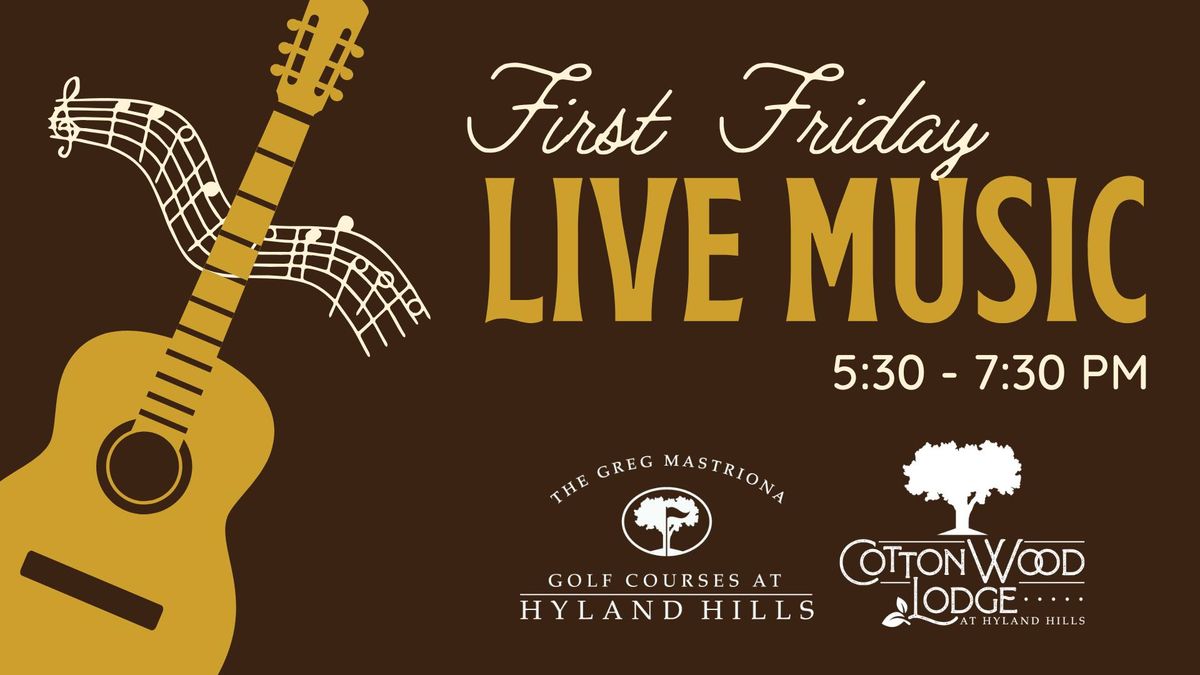 First Friday Live Music