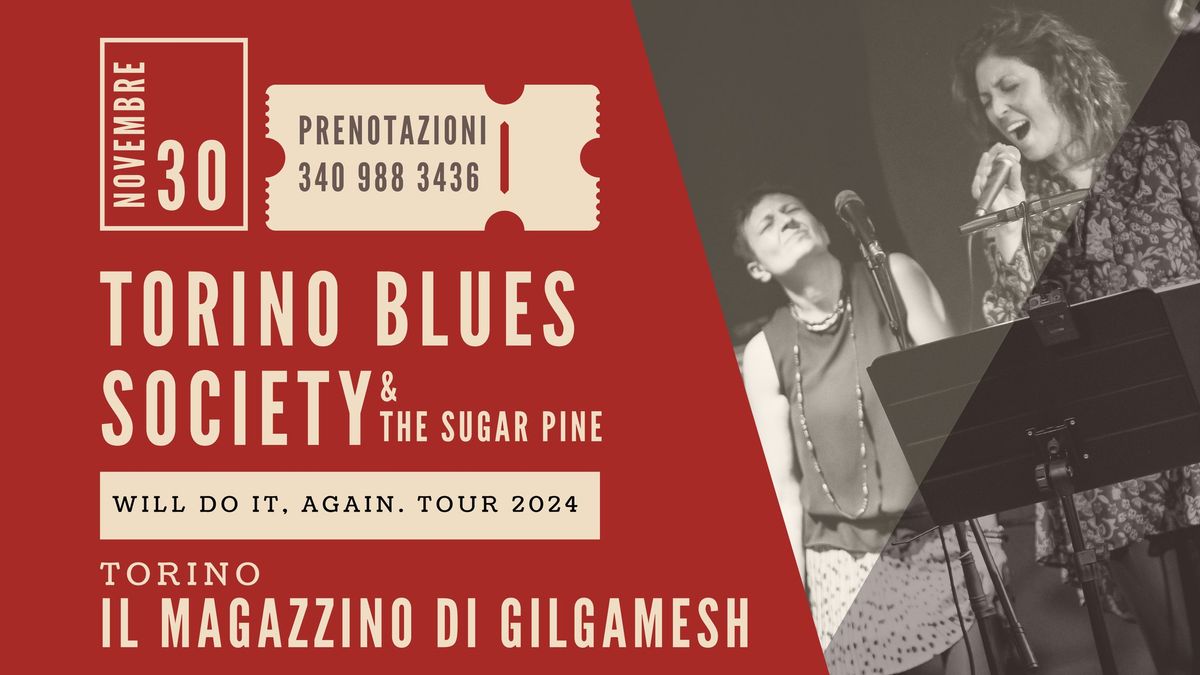 TORINO BLUES SOCIETY & The Sugar Pine - Magazzino di Gilgamesh a TORINO