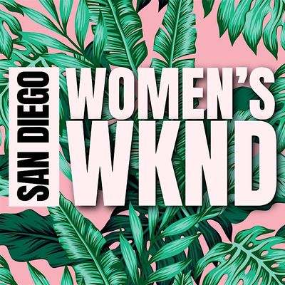SD WOMEN'S WKND by Eden x SHE Entertainment