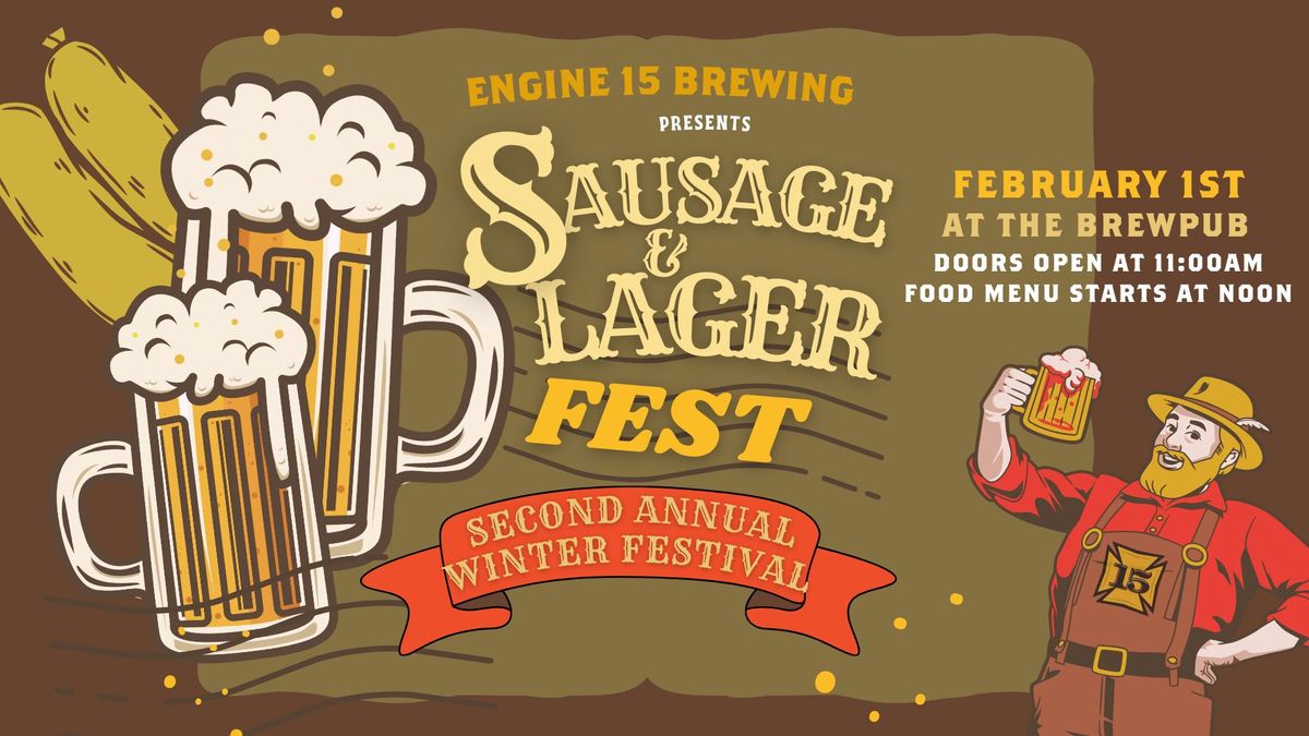 2nd Annual Sausage & Lager Fest