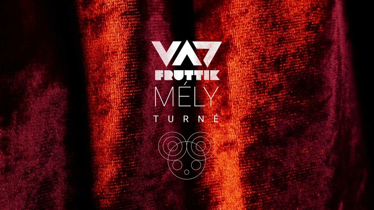 VAD FRUTTIK - M\u00c9LY TURN\u00c9 2025 \/\/ Eger, Broadway Monkey 03.22.