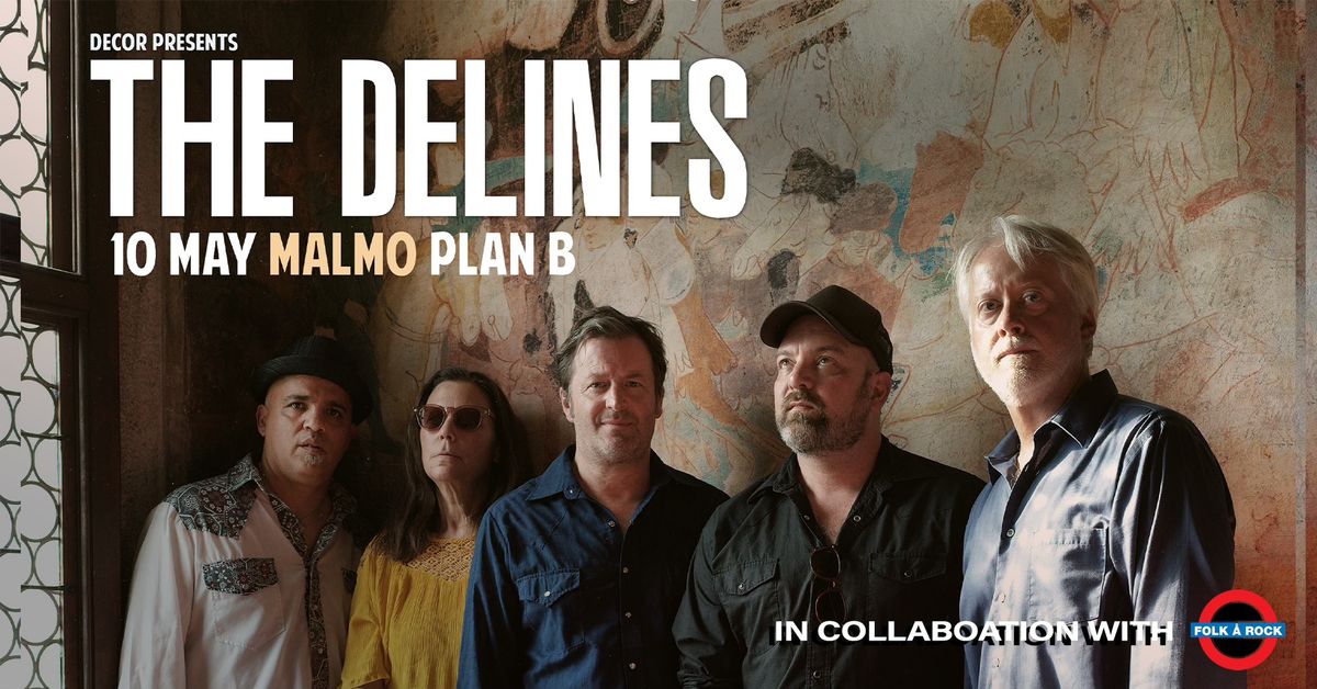 The Delines (US) \/\/ Folk \u00e5 Rock at Plan B \u2013 Malm\u00f6