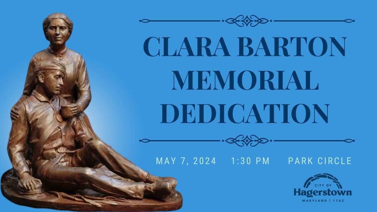 Clara Barton Memorial Dedication