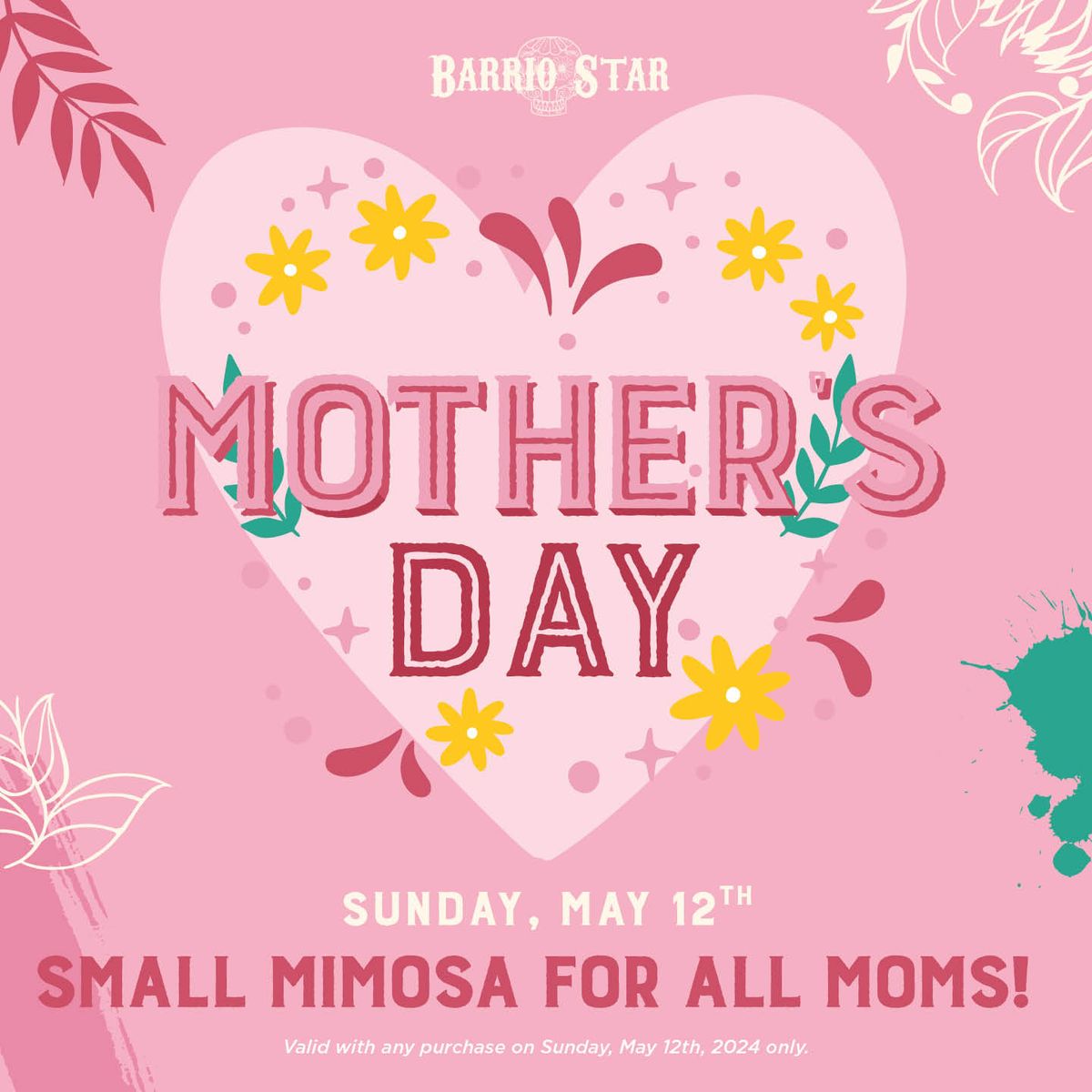 Mother's Day at Barrio Star
