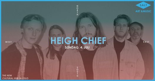 Konsert: Heigh Chief. 4. Juli