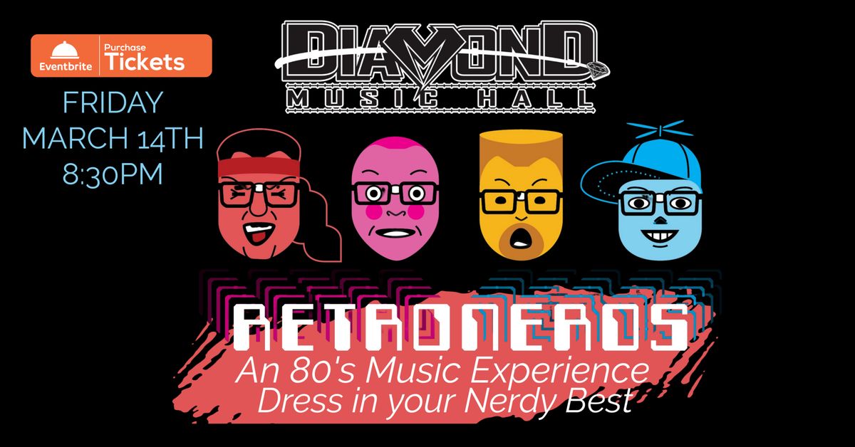 RETRO NERDS at Diamond Music Hall