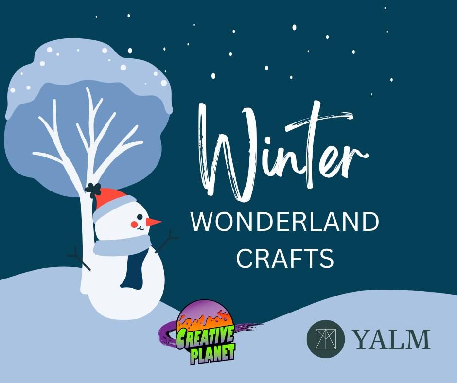 Winter Wonderland Craft Workshop at Yalm