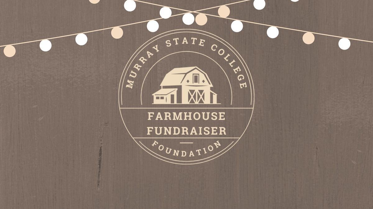 Farmhouse Fundraiser