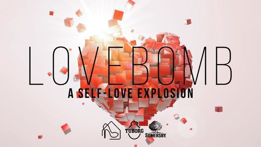 Draghouse: Love Bomb - A Self Love Explosion!