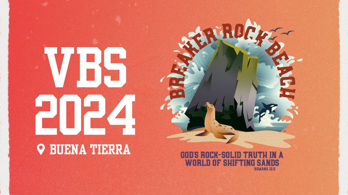 VBS 2024 - Breaker Rock Beach, Iglesia Hispana Bautista Buena Tierra ...