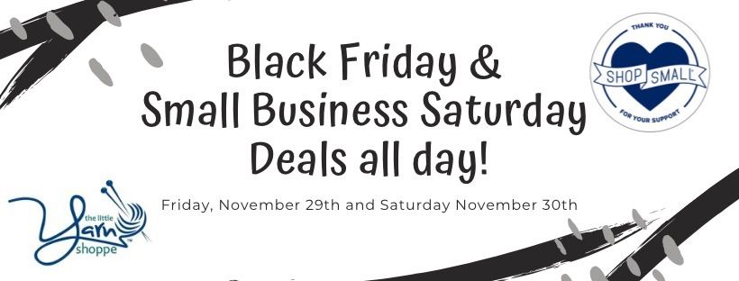 Black Friday and Small Business Saturday at LYS