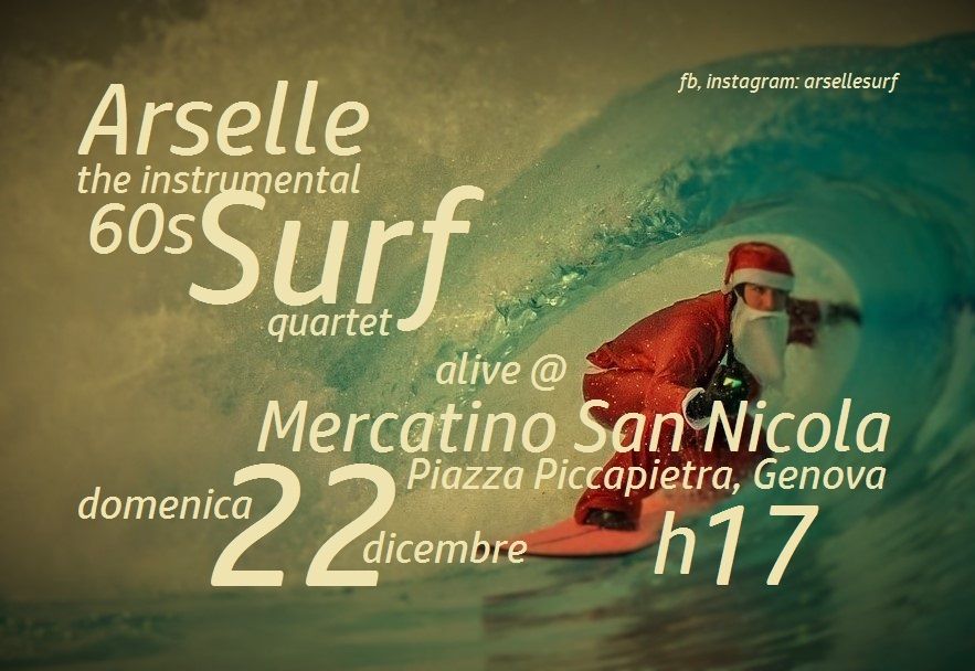 Arselle Instrumental 60s SURF Quartet @ Mercatino San Nicola Genova!