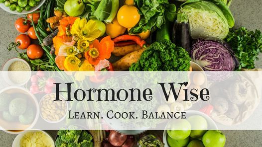 Hormone Wise - A Nutritionist Perspective