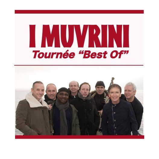 I Muvrini - Tourn\u00e9e Best Of