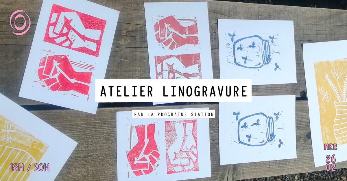  Atelier Linogravure par La Prochaine Station