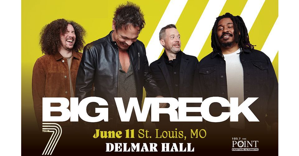 Big Wreck - 7 Tour at Delmar Hall 