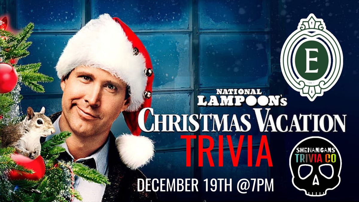 National Lampoons CHRISTMAS VACATION Trivia! 