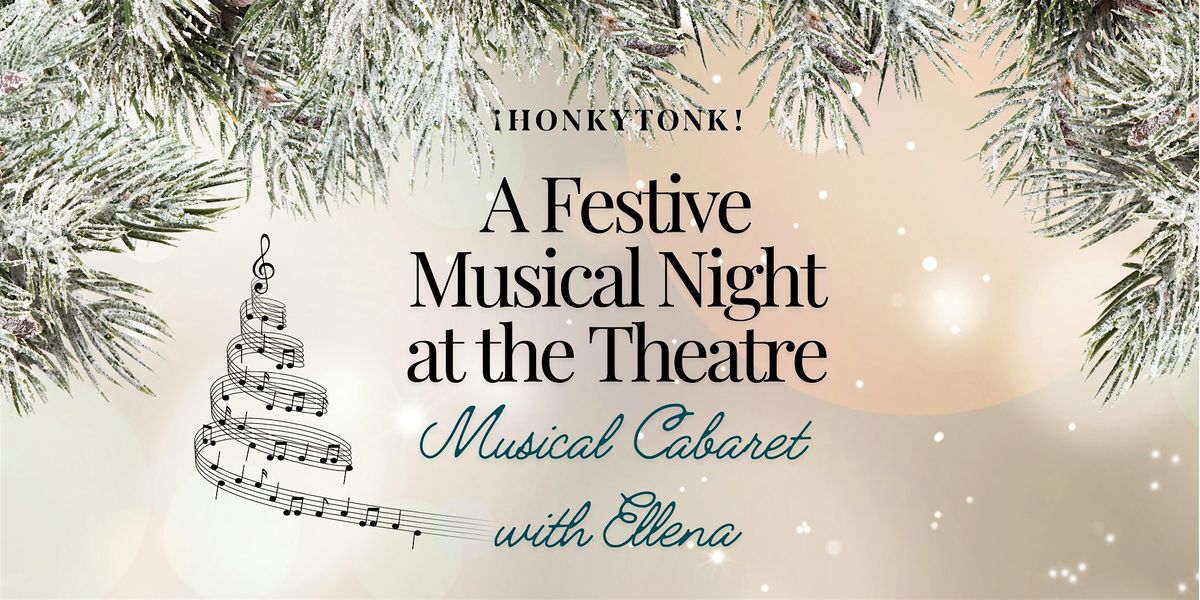 A Festive Muscial Theatre Afternoon