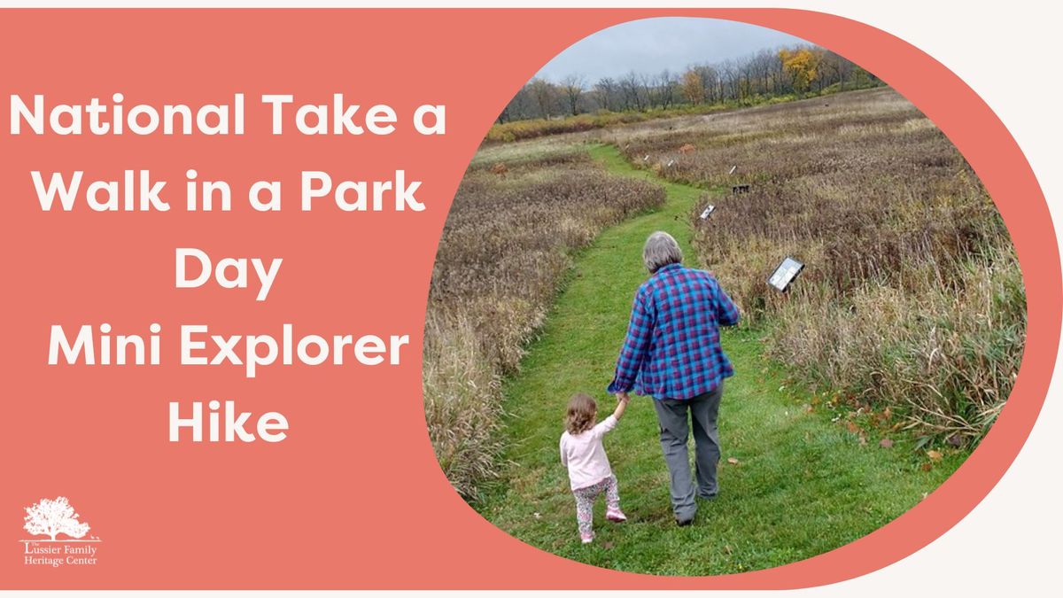 National Take a Walk in a Park Day - Mini Explorer Hike 