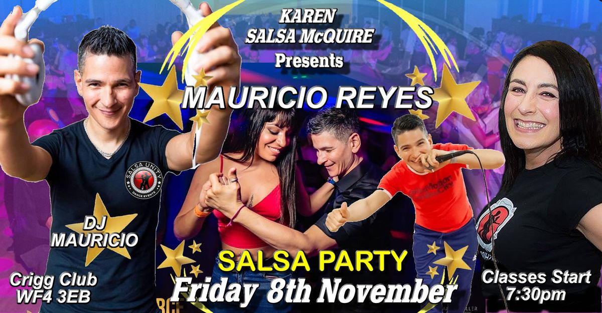 SalsaUnity * 9th Anniversary Salsa Party * with * Mauricio Reyes *