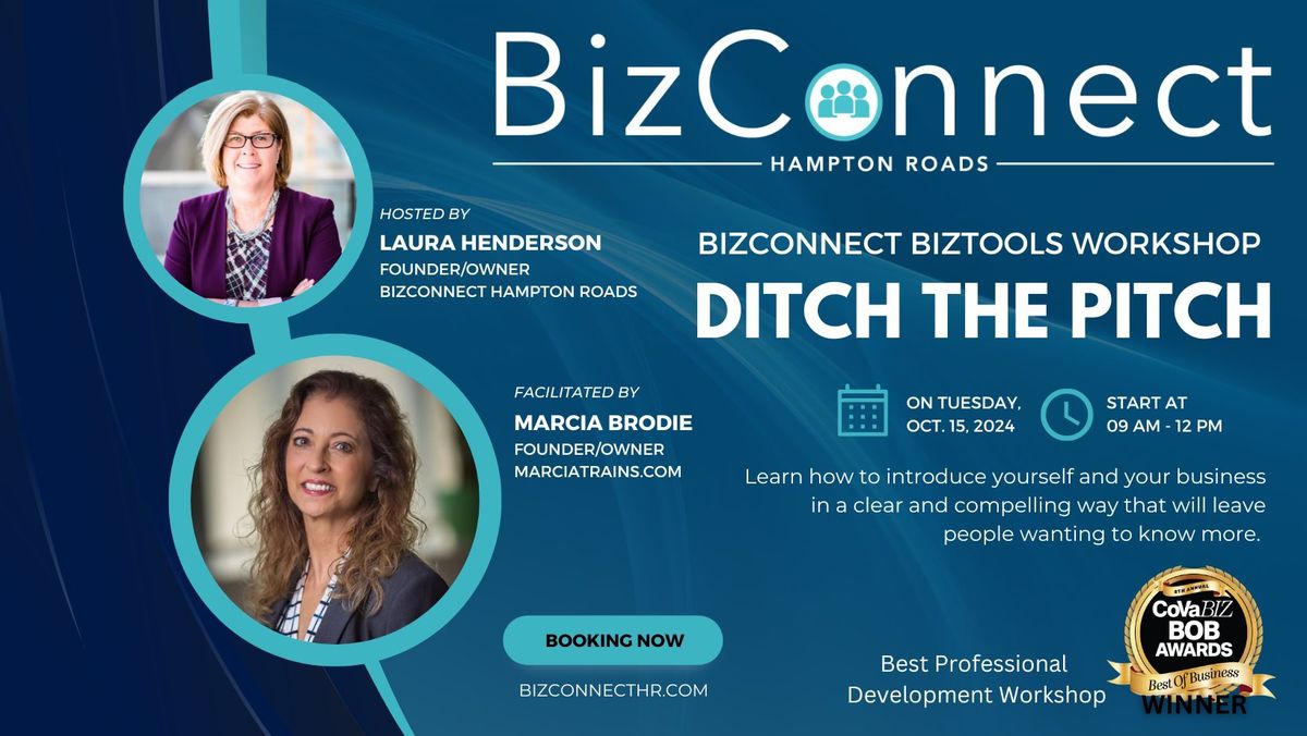 BizConnect BizTools Workshop: Ditch the Pitch