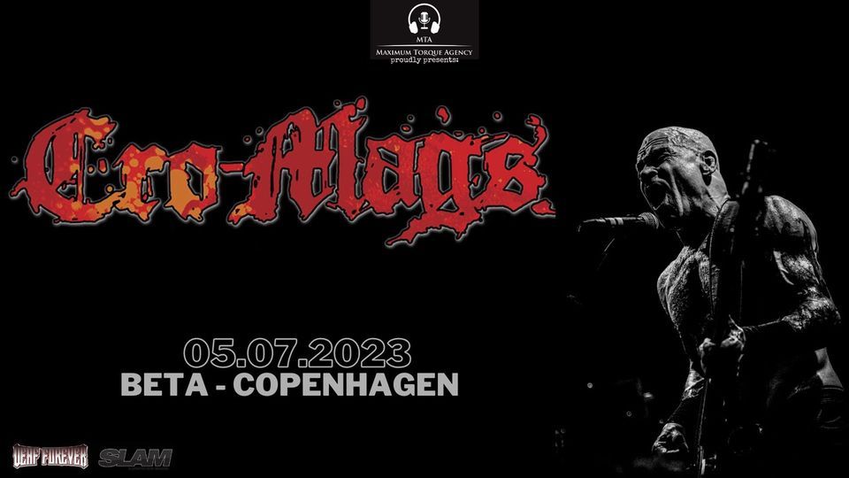 Cro-Mags (US)  [Support: Decorticate] -BETA