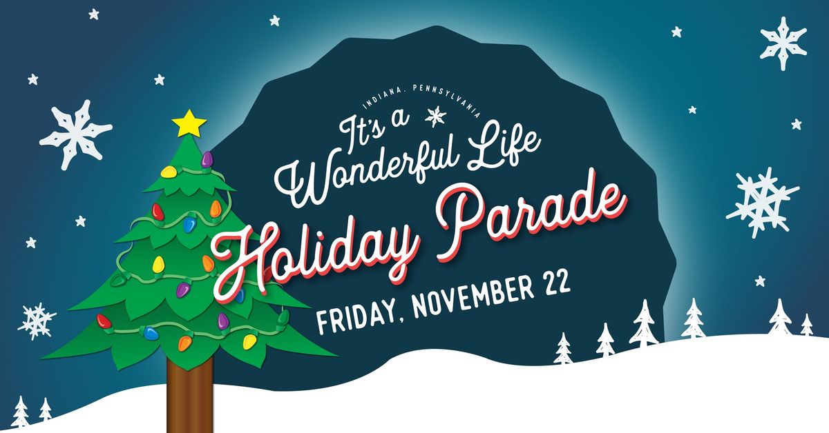 "It's A Wonderful Life" Christmas Tree Lighting & Holiday Parade