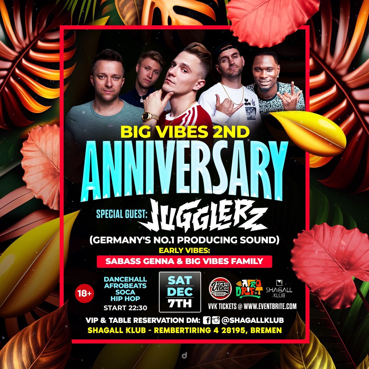 \ud83c\udfdd\ufe0fBIG VIBES ANNIVERSARY\ud83c\udf88 W\/. JUGGLERZ \ud83c\udfc6 \ud83d\udccdSHAGALL KLUB \ud83e\udea9