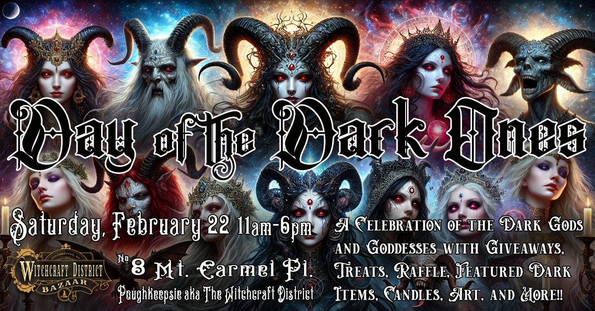 DAY OF THE DARK ONES ~ A Celebration of All Dark Gods & Goddesses!