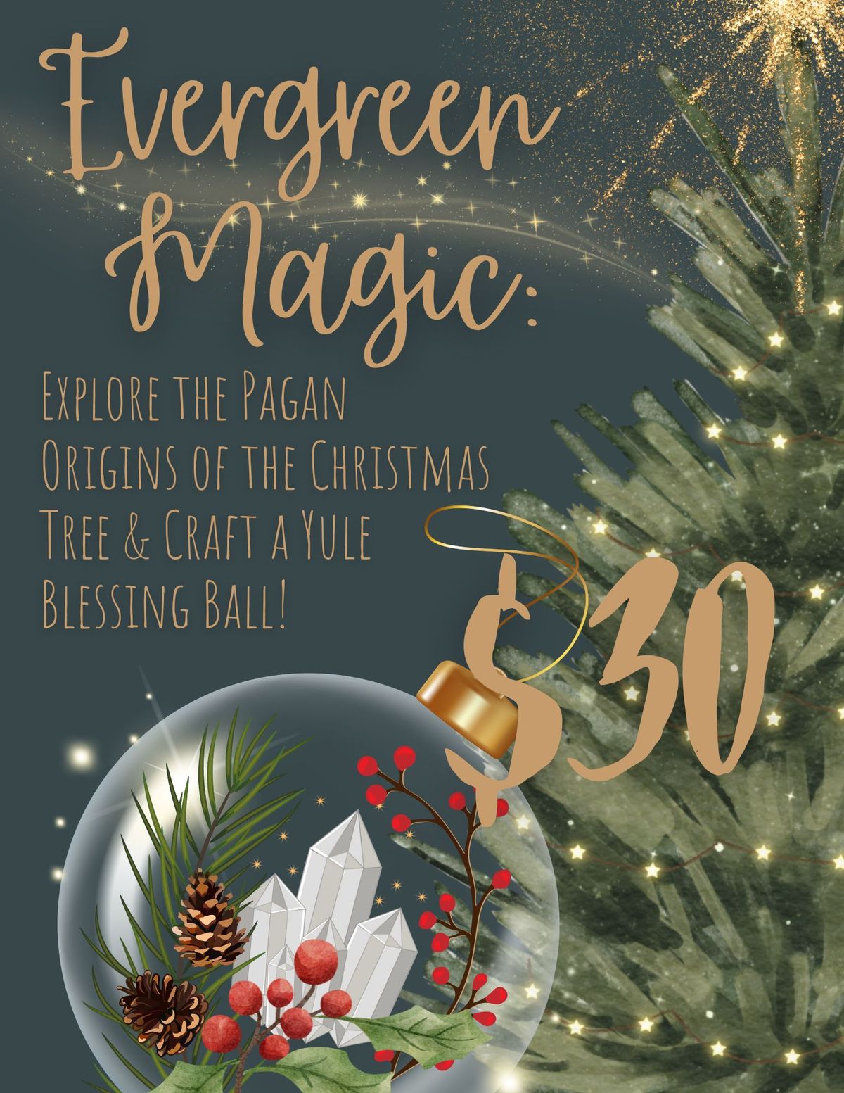 Evergreen Magic: The Pagan Origins of the Christmas Tree & Crafting A Yule Blessing Ball