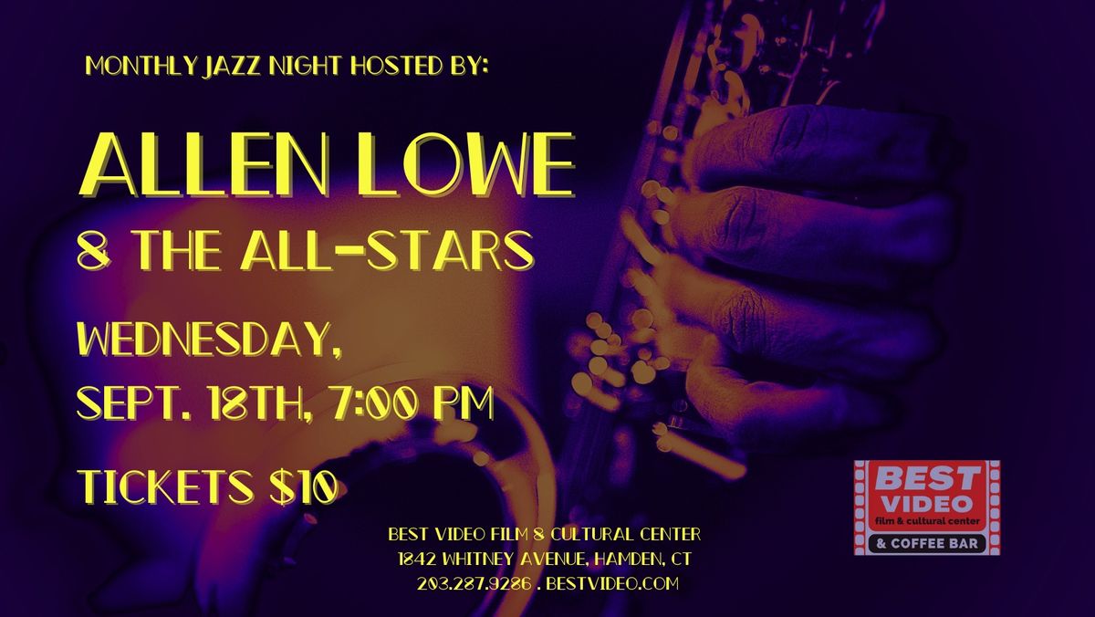 JAZZ NIGHT: Allen Lowe & The All-Stars