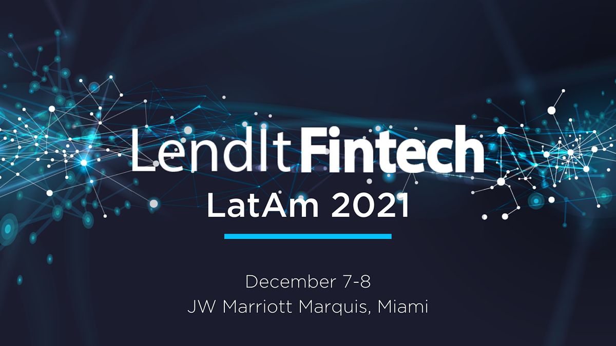 LendIt Fintech LatAm 2021