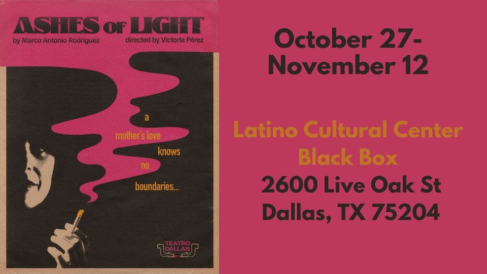 Teatro Dallas Presents: Ashes of Light 