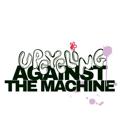 Upcycling Against The Machine festival